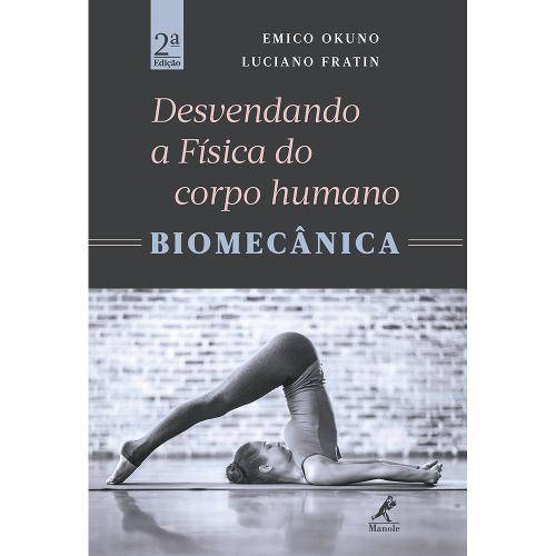Livro - Desvendando a Física do Corpo Humano - Okuno
