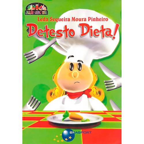 Livro - Detesto Dieta!
