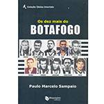 Livro - Dez Mais do Botafogo, os