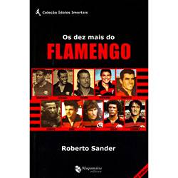 Livro - Dez Mais do Flamengo, os - Coleção Ídolos Imortais