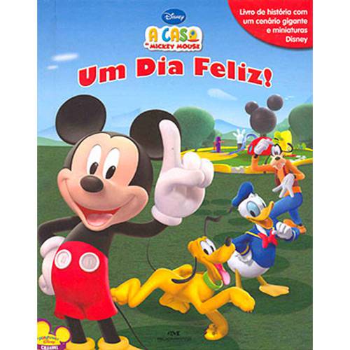 Livro - Dia Feliz, um - Coleção a Casa do Mickey Mouse