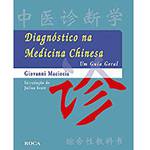 Livro - Diagnóstico na Medicina Chinesa - um Guia Geral
