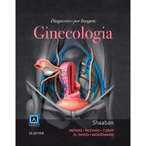 Livro - Diagnóstico por Imagem: Ginecologia