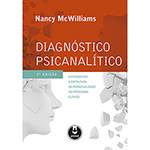 Livro - Diagnóstico Psicanalítico: Entendendo a Estrutura da Personalidade no Processo Clínico