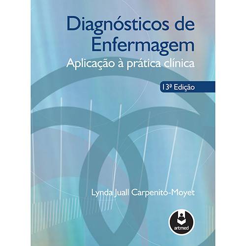 Livro - Diagnósticos de Enfermagem - Aplicação à Prática Clínica