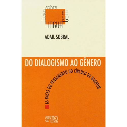 Livro - Dialogismo ao Gênero, do