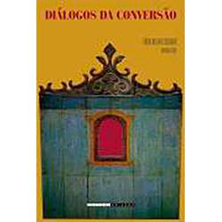 Livro - Diálogos da Conversão - Missionários, Índios, Negros e Judeus no Contexto Ibero-Americano do Período Barroco