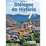 Livro - Diálogos da História - Ensino Fundamental - 7º Ano