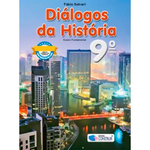 Livro - Diálogos da História - Ensino Fundamental - 9º Ano