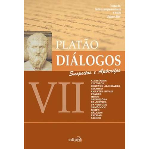 Livro - Diálogos VII - Platão: Suspeitos e Apócrifos