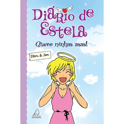 Livro - Diário de Estela: Quero Minhas Asas