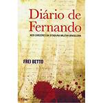 Livro - Diário de Fernando - Nos Cárceres da Ditadura Militar Brasileira
