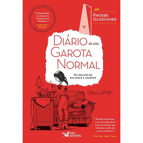 Livro - Diário de uma Garota Normal: um Relato em Palavras e Imagens