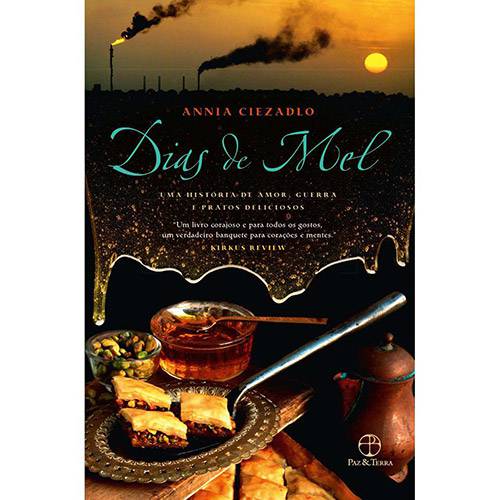 Livro - Dias de Mel - uma História de Amor, Guerra e Pratos Deliciosos