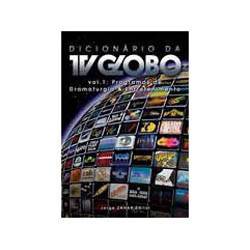 Livro - Dicionario da Tv Globo, V.1