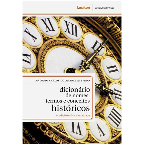 Livro - Dicionário de Nomes, Termos e Conceitos Históricos
