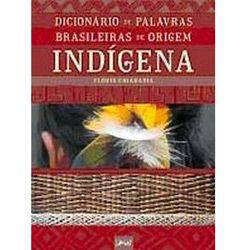 Livro - Dicionário de Palavras Brasileiras de Origem Indígena