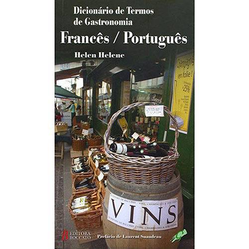 Livro - Dicionário de Termos de Gastronomia: Francês/Português