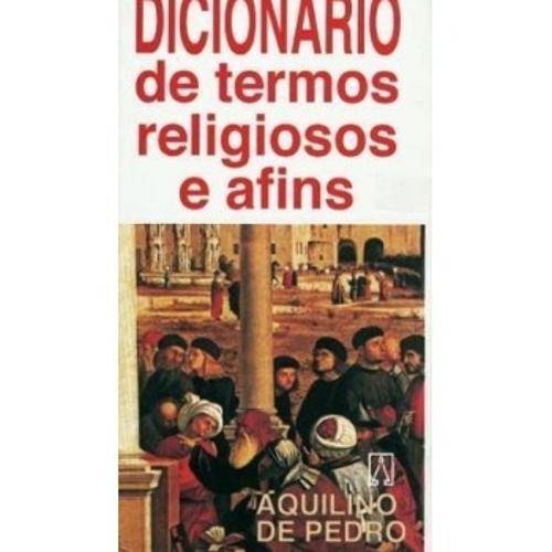 Livro - Dicionário de Termos Religiosos e Afins - 6ª Edição