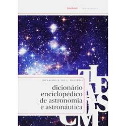 Livro - Dicionário Enciclopédico de Astronomia e Astronáutica