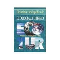 Livro - Dicionario Enciclopedico de Ecologia e Turismo