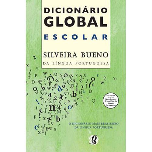 Livro - Dicionário Global Escolar Silveira Bueno da Língua Portuguesa