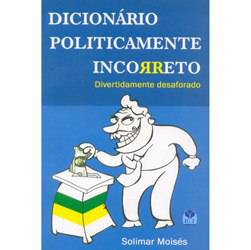 Livro - Dicionário Politicamente Incorreto