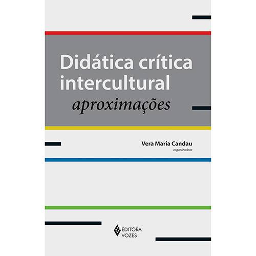 Livro - Didática Crítica Intercultural: Aproximações
