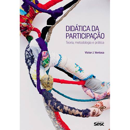 Livro - Didática da Participação: Teoria, Metodologia e Prática