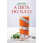Livro - Dieta do Suco, a