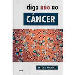 Livro - Diga Nao ao Cancer