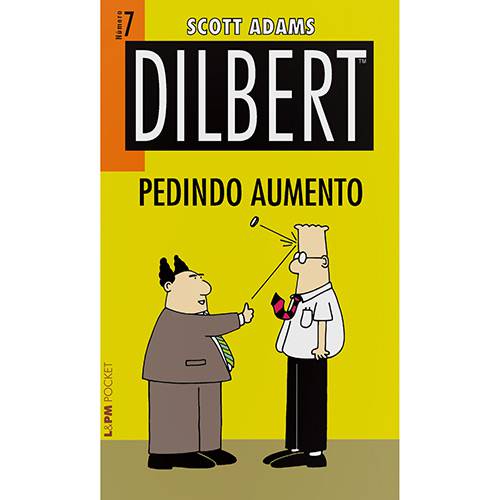 Livro - Dilbert - Pedindo Aumento - Volume 7