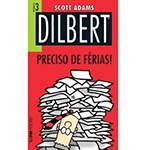 Livro - Dilbert - Preciso de Férias! Volume 3