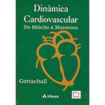 Livro - Dinâmica Cardiovascular: do Miócito à Maratona