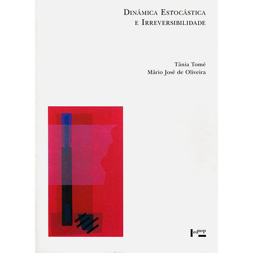 Livro - Dinâmica Estocástica e Irreversibilidade
