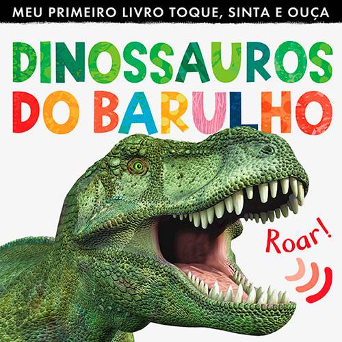 Livro - Dinossauros do Barulho