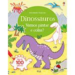 Livro - Dinossauros: Vamos Pintar e Colar?