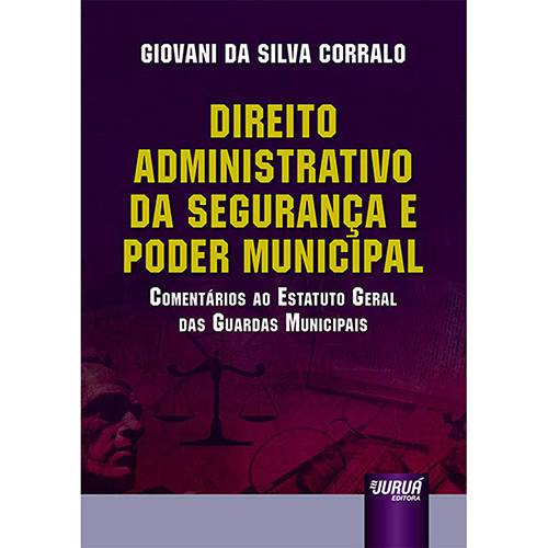 Livro - Direito Administrativo da Segurança e Poder Municipal
