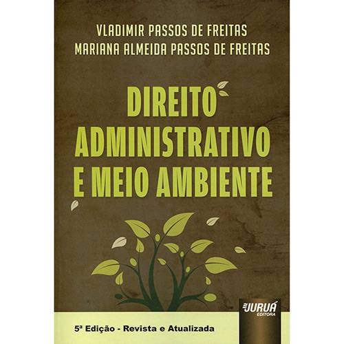 Livro - Direito Administrativo e Meio Ambiente