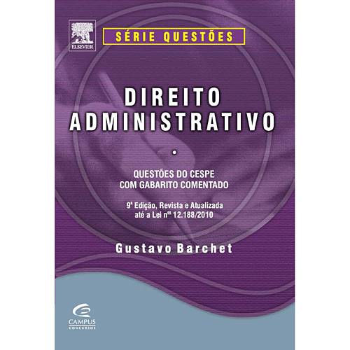 Livro - Direito Administrativo - Questões do CESPE com Gabarito Comentado