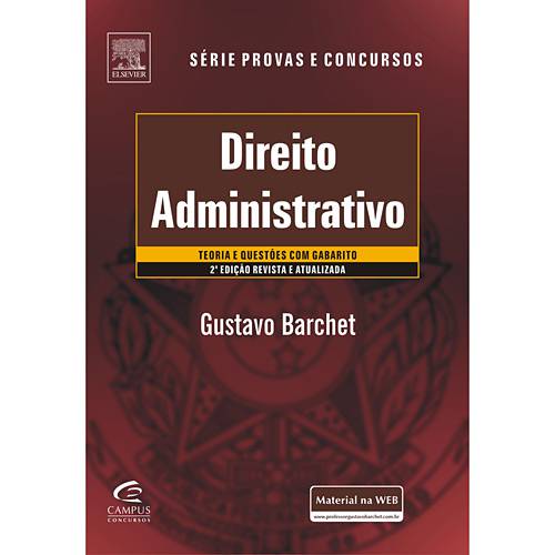 Livro - Direito Administrativo -Teoria e Questões com Gabarito - Série Provas e Concursos