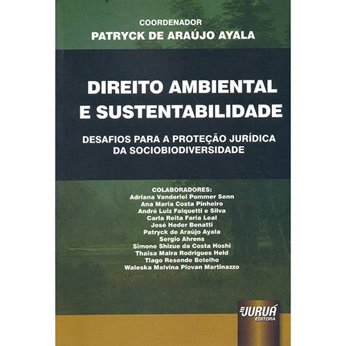 Livro - Direito Ambiental e Sustentabilidade: Desafios para a Proteção Jurídica da Sociobiodiversidade