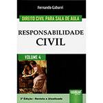 Livro - Direito Civil para Sala de Aula: Responsabilidade Civil - Vol. 4