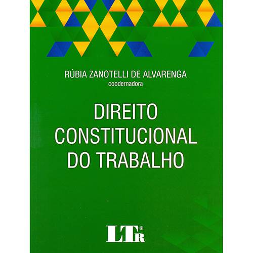 Livro - Direito Constitucional do Trabalho