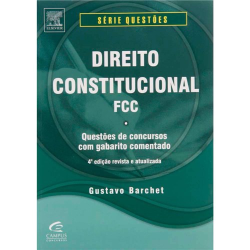 Livro - Direito Constitucional FCC - Questões de Concurso com Gabarito Comentado