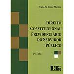 Livro - Direito Constitucional Previdenciário do Servidor Público