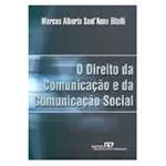 Livro - Direito da Comunicaçao e da Comunicaçao Social, o
