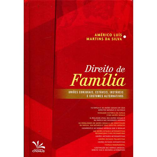 Livro - Direito de Família: Uniões Conjugais, Estáveis, Instáveis e Costumes Alternativos