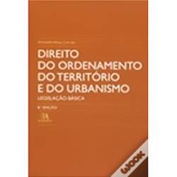 Livro - Direito do Ordenamento do Território e do Urbanismo - Legislação Básica