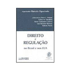 Livro - Direito e Regulação no Brasil e Nos EUA